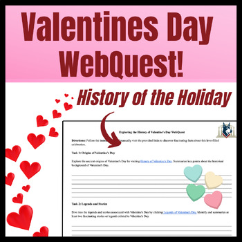 Preview of Valentines Day | History of Valentines Day WebQuest for Middle Schoolers!
