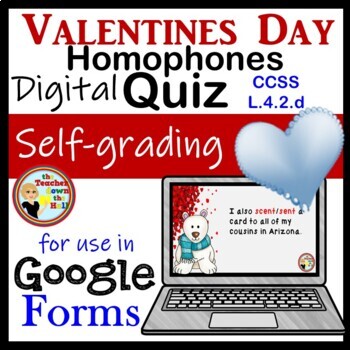 Preview of Valentines Day Homophones Google Forms Quiz