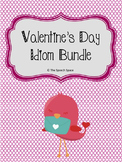 Valentine's Day Idiom Bundle - Common Core Aligned