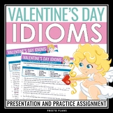 Valentine's Day Idioms Presentation and Assignment - Love 