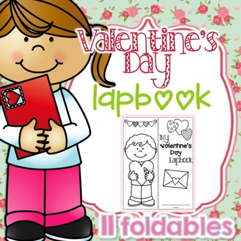 Preview of Valentine's Day Lapbook { with 11 foldables! } V-Day Research Lapbook