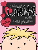 Valentine’s Day Literacy Activities - You’re Just Write for Me