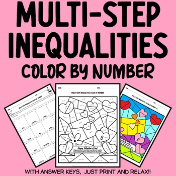 Preview of Valentines Day Math Color by Number: Solving Multi-step Inequalities 6th 7th 8th
