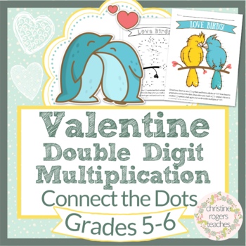 Preview of Valentines Day Math, Double Digit Multiplication, 5th 6th, Connect the Dots