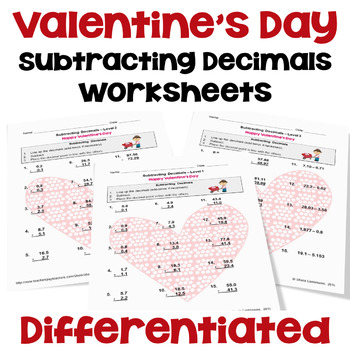 Preview of Valentine's Day Subtracting Decimals Worksheets - Differentiated