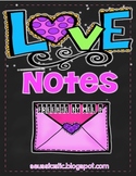 Valentine's Day Love Notes & More! FREEBIE