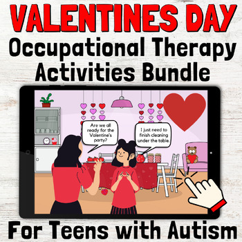 Preview of Valentines Day OT Activity Bundle: Social Skills for Teens & Adults with Autism