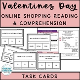 Valentines Day Online Shopping Reading & Comprehension Task Cards