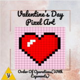 Valentines Day Order of Operations PIXEL ART Sheet 5th-7th Grade