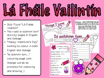 Preview of Valentines Day Pack- Lá Fhéile Vailintín (English and Gaeilge!)