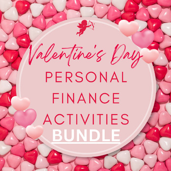 Preview of Valentines Day Personal Finance Activities BUNDLE | Financial Literacy