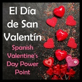 Valentine's Day Power Point in Spanish/ El Dia de San Valentin