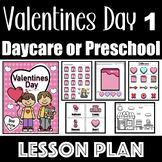 Valentines Day Preschool or Daycare Lesson Plan 1/2