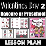 Valentines Day Preschool or Daycare Lesson Plan 2/2
