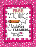 Valentine's Day Printables for Teachers: FREEBIE!