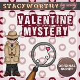 Valentines Day Readers Theater - A mystery script for grades 5-7