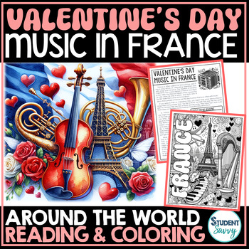 Preview of Valentines Day Reading Comprehension Passages FRANCE Music Coloring Pages Art