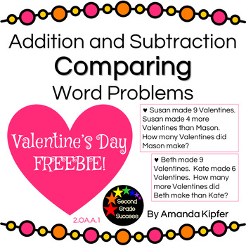 Preview of Valentine's Day Freebie Addition and Subtraction Comparing Word Problems