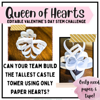 Preview of Valentines Day STEM Activity: Queen of Hearts Challenge