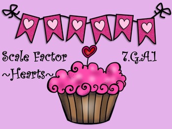 Preview of Scale Factor Valentine's Day