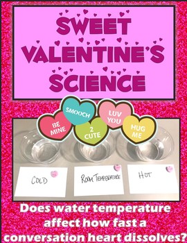 Preview of Valentines Day Science Dissolve a Conversation Heart using the Scientific Method