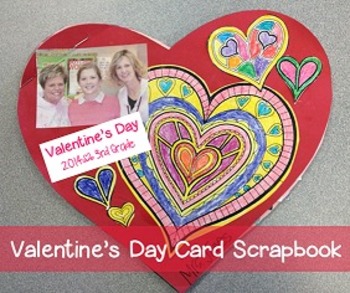 Preview of Valentine's Day Scrapbook (made with cards from classmates)