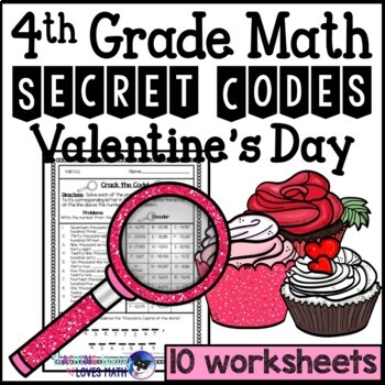 Preview of Valentines Day Secret Code Math Worksheets 4th Grade Common Core