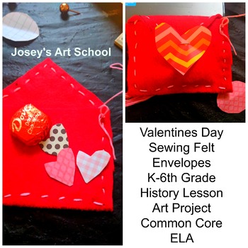 Preview of Valentines Day Sewing Felt Envelopes Valentine History Lesson Art Project ELA