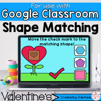 Preview of Valentines Day Shapes Math Centers for Google Classroom