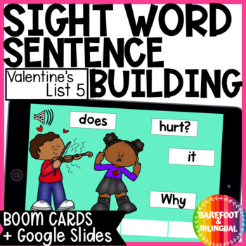 Preview of Valentines Day Sight Word Sentence Building List 5 - Boom Cards & Google Slides