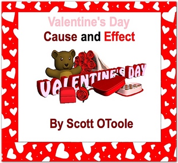 Preview of Valentine's Day Smartboard Cause and Effect Lesson - Lessons