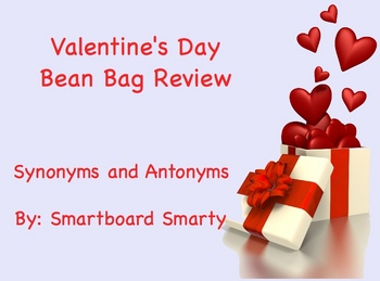 Preview of Valentine's Day Smartboard Synonym Antonym Bean Bag Toss