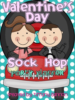 Preview of Valentine's Day Sock Hop Party Planner