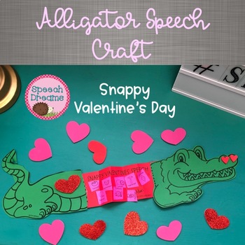 Preview of Valentines Day Speech Craft for Therapy | Articulation and Language Alligator