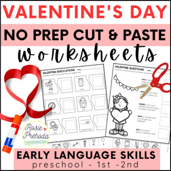 Preview of Valentine's Day Speech Therapy No Prep Cut & Paste Language Activities