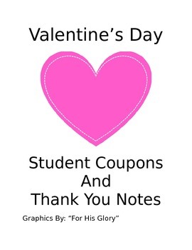 Preview of Valentine's Day Student Coupons and Thank You Notes