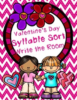 Valentine's Day Syllable Sort Write the Room by Ashley Hammett | TPT