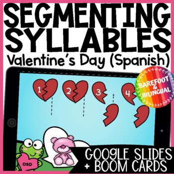 Preview of Valentines Day Syllables Boom Cards ™ & Google Slides ™ | Spanish Audio