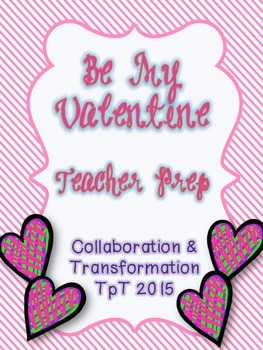 Preview of Valentine's Day Teacher Prep Packet