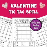 Valentines Day | Tic Tac Toe Dice Game | Spelling Practice