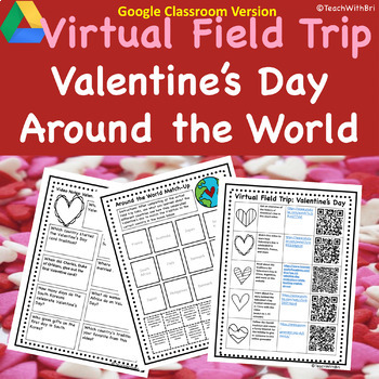 Preview of Valentines Day Traditions and History Around the World for Google Drive