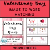 Valentines Day Words Identifying Items Picture to Word Worksheets