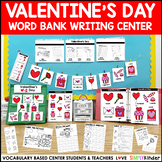 Valentine's Day Writing Center with Valentines Day Vocabul