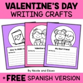Valentines Day Writing Prompt Crafts + FREE Spanish