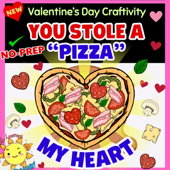Preview of Valentines Day YOU STOLE A PIZZA MY HEART activity|February Bulletin Board Craft