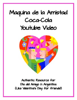 Preview of Valentine's Day in Argentina - Día del Amigo Authentic Video Activity