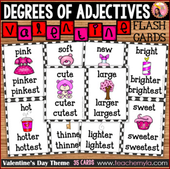 Preview of Valentines Degrees of Adjectives Flashcards - Positive Comparative Superlative