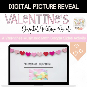 Valentines Digital Picture Reveal - Slides Distance Learning Music ...