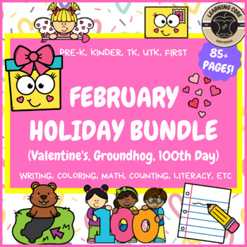 Preview of Valentines, Groundhog, 100th Day February Bundle for PreK, Kindergarten, First