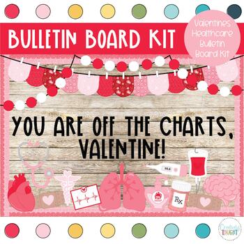 Preview of Valentines Healthcare - Nurse's Office Decor - February Bulletin Board Kit
